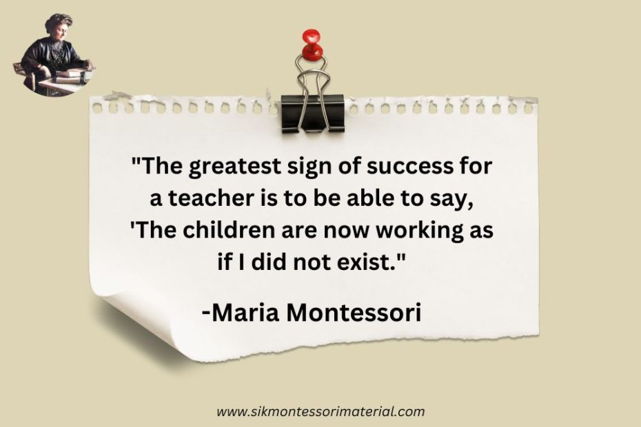 30 Inspirational Maria Montessori Quotes - SIK Montessori Material